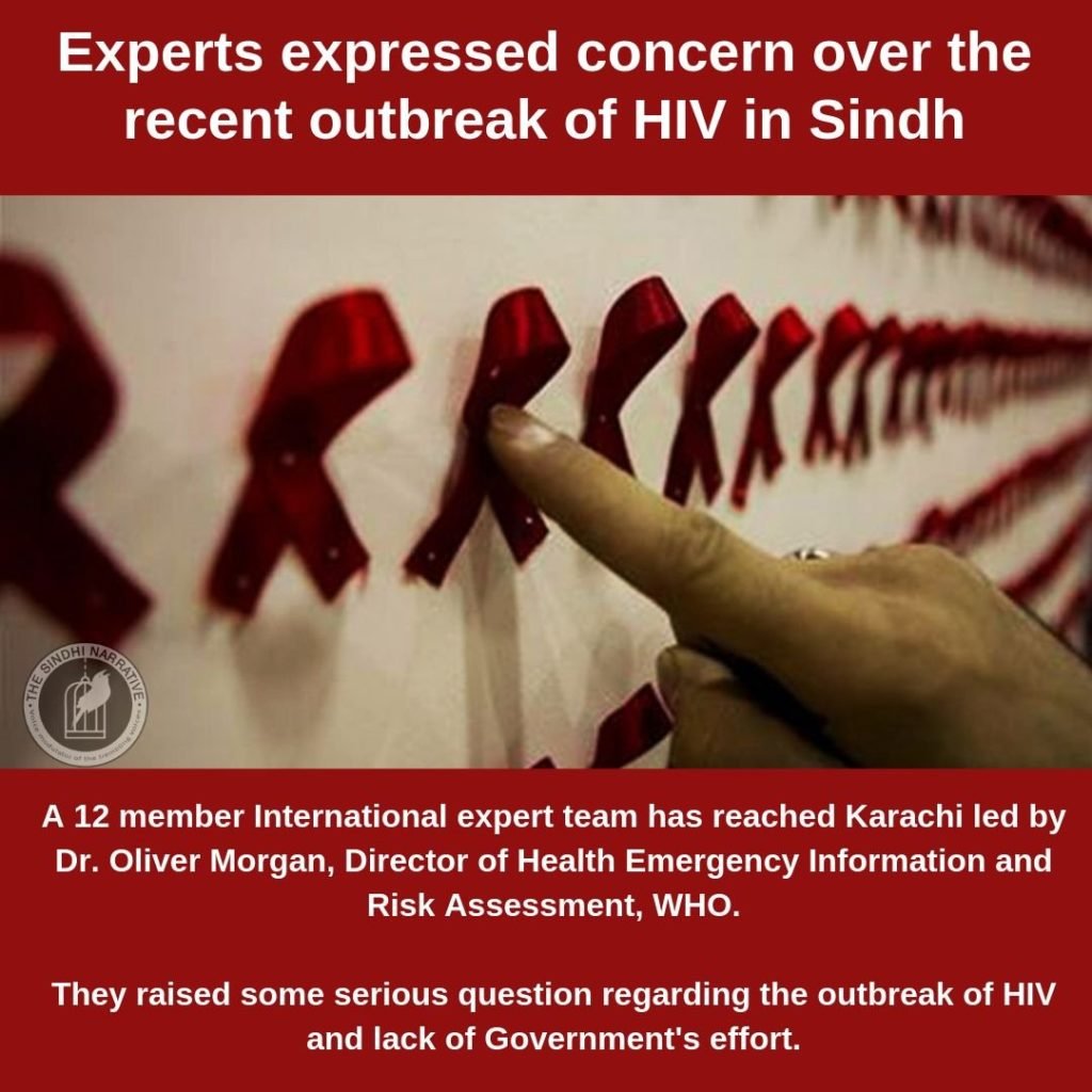 Experts express raised serious questions regarding the outbreak of HIV in Ratodera, Larkana Sindh and lack of Government's effort.
