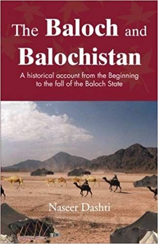 Baloch and Balochistan Book by Naseer Dashti